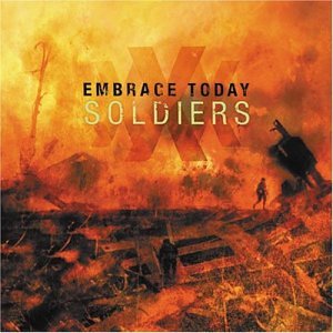 Embrace Today/Soldiers
